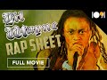 Lil Wayne: Rap Sheet (FULL MOVIE)