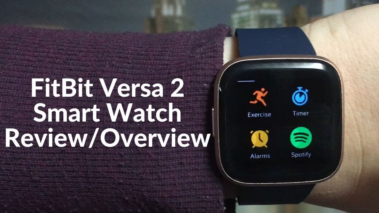 fitbit versa 2 review youtube
