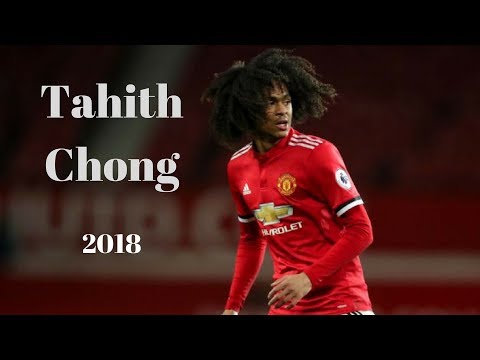 Tahith Chong (Manchester United) 2017/2018 Full Highlights