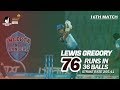 Lewis Gregory's 76 Run Against Chattogram Challengers | 16th Match|Season 7|Bangabandhu BPL 2019-20