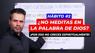 5 MALOS HÁBITOS que Bloquean el Crecimiento de un Cristiano (Parte 2)