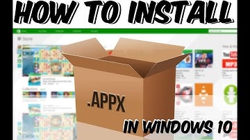 How to install an appx application on Windows 10