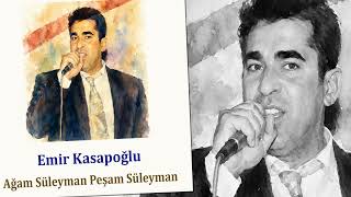 Ağam Süleyman Peşam Süleyman.Emir Kasapoğlu,cover