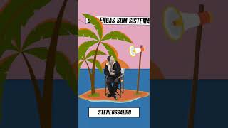 Stereossauro | Berlengas Som Sistema | Antena 3
