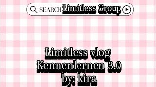 Limitless vlog kennenlernen 3.0  KPOP COVER GROUP