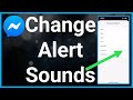 How To Change Notification Sound On Messenger