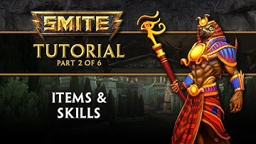 SMITE Tutorial Part 2 - Items & Skills