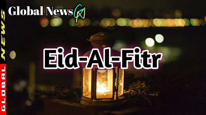 Eid Al Fitr 2020: Countries announce beginning of Eid Al Fitr || Global News