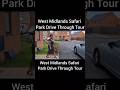 Part 20. Tour of West Midlands Safari Park #safari #foryou #summer #unitedkingdom #ghana #europe