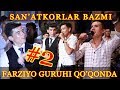 FARZIYO QO'QONLIK SAN'ATKORLARNI O'YNATORDI (BEKOBOD) 2-qism