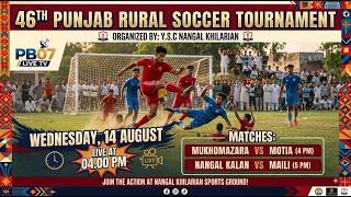 Live PUNJAB RURAL JUNIOR SOCCER TOURNAMENT Y.FC NANGAL KHILARIAN ON 14-08-2026