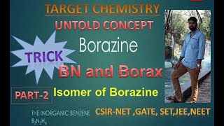 ISOMER OF BORAZINE, BN, BORAX//UNTOLD CONCEPT//CSIR-NET//GATE//JAM//JEE//NEET//PART-[2]