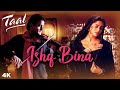Ishq Bina Full Video Taal Aishwarya R Akshaye K Anil K A R Rahman Bollywood Love Song