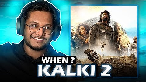 😱Kalki Part 2 Full information Thish Video 😱You Didn't Notice This in Kalki