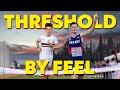 THRESHOLD TRAINING How To Run By EFFORT FEEL mp3