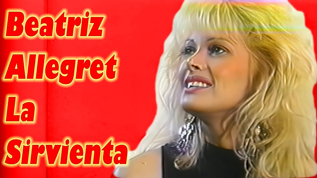 Beatriz Alegret La Sirvienta