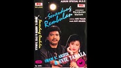 Senandung Rembulan / Imam S.Arifin & Evie Tamala  (originalï¼  - Durasi: 5:45. 
