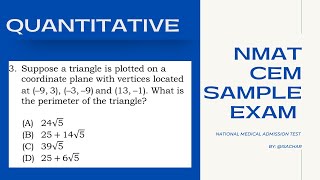 Quantitative 23: Perimeter of a triangle with vertices of (-9,3) , (-3,-9), and (13,-1) NMAT