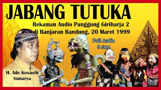Wayang Golek GH2 Jabang Tutuka (Audio Panggung, 1999) - H. Ade Kosasih Sunarya