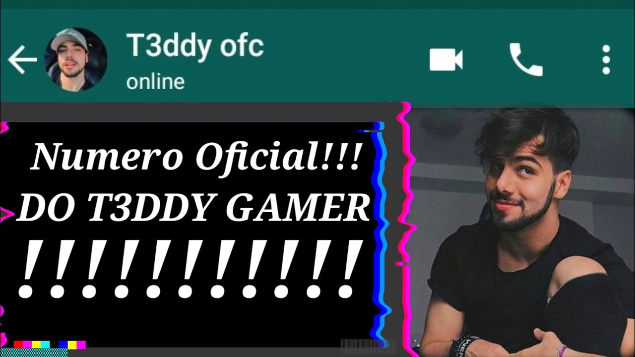 Número de WhatsApp do t3ddy (2022) Verdadeiro