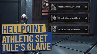 Athletic Armor Set & Officer Tule's Glaive Models Location (Alma Mater) -   HELLPOINT