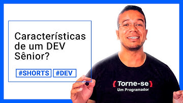 Características de DEV SÊNIOR | Torne-se um Programador - #Shorts