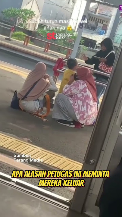 Viral! Anak dan ibu diusir dari KRL??