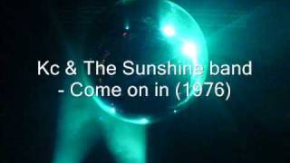 Watch KC  The Sunshine Band Come On In video