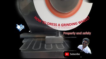 how to dress a grinding wheel? I properly and safely I dressing a grinding wheel I wheel dressing