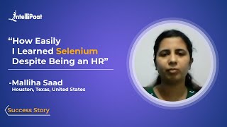 Selenium Course - Intellipaat Review | Career Transition - Non Tech to Tech | Malliha