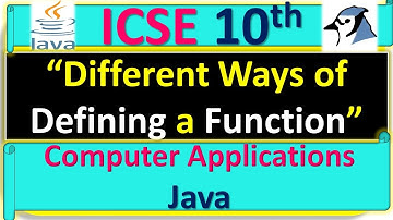 ICSE 10th Computer Application || Different Ways of defining a Function in Java