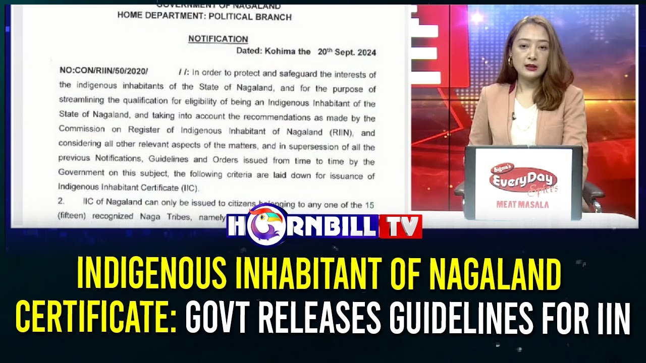 INDIGENOUS INHABITANT OF NAGALAND CERTIFICATE: GOVT RELEASES GUIDELINES ...