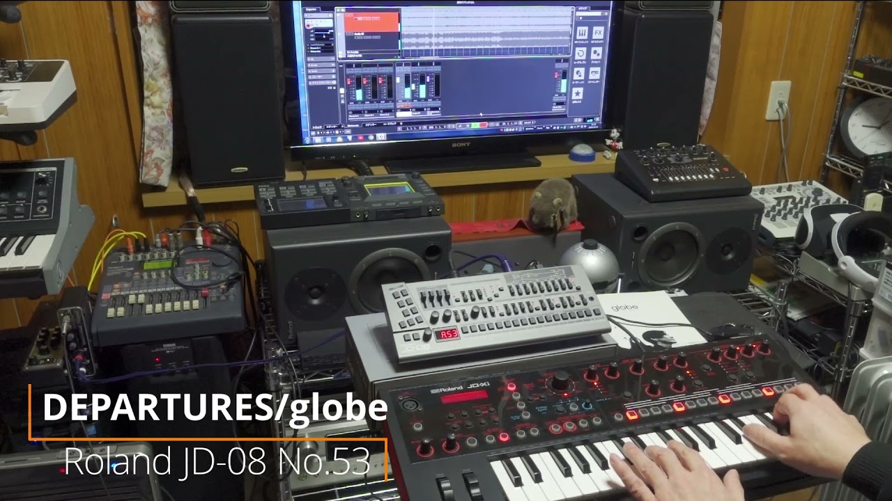 211231 Roland JD-08 No.53 「DEPARTURES/globe」 1コーラスのみ
