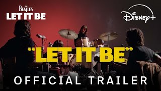 Let It Be | Official Trailer | Disney+ Resimi