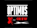 Optimus x crew  boomboom