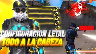 La CONFIGURACIÓN LETAL para DAR TODO A LA CABEZA en FREE FIRE