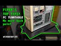 PC Turntable - Piper's Top Tips
