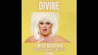 DIVINE - I`M SO BEAUTIFUL ( Ian Coleen High N.R.G. Mix 2023 )