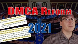 Legal Review: 2021 Copyright/DMCA Reform Bill Proposed