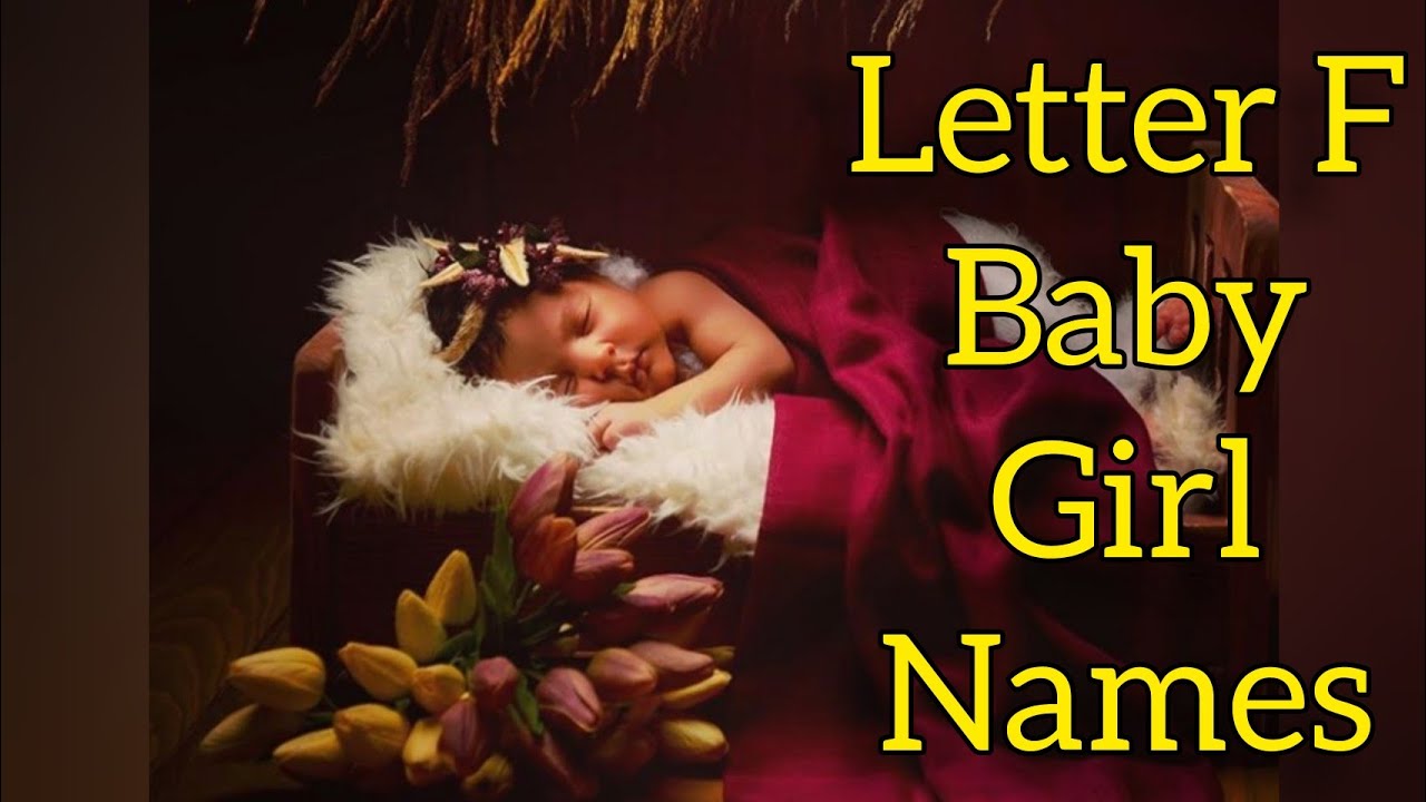 F MUSLIM BABY GIRL NAMES START WITH F WITH MEANING TRENDY NAMES FOR