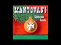 Mantovani And His Orchestra ‎– Christmas Carols - 1964 - full vinyl album