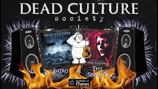 Dead Culture Society - Intro/Thy Servant (acoustic)