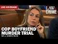 Live hearing boyfriend cop murder trial  ma v karen read