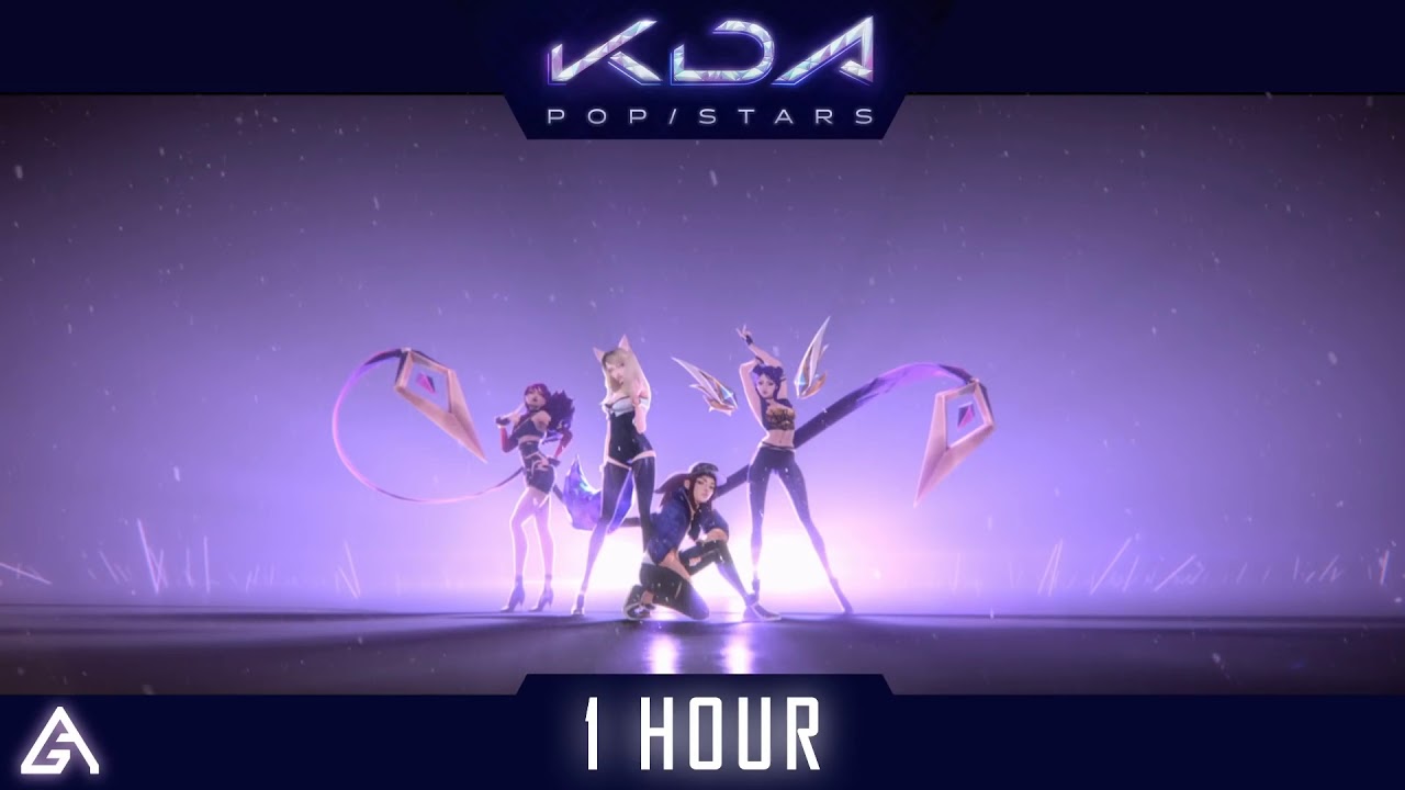 K/DA - POP STARS - 1 HOUR - League of Legends