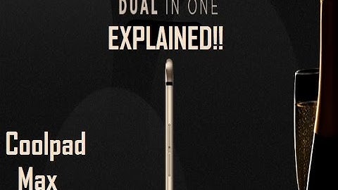 Dual Space feature in Coolpad Max ||  Explained !!