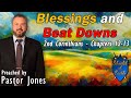 Blessings and beat downs  2nd corinthians  chapters 12  13 pastor jones sundaypm