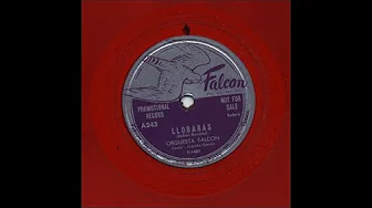 Orquesta Falcon - Llorarás - Falcon A243 Orquesta Falcon - Llorarás - Falcon A243