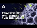 Super Anti Oxidant - Skin Whitening Binaural Beats Meditation | Relax Mind Body & Soul | Glutathione