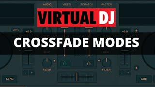 VirtualDJ 2023: CROSSFADER Modes in VirtualDJ 2023 screenshot 4