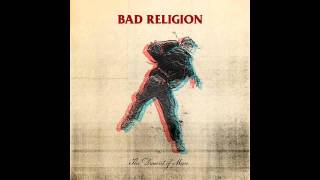 Video thumbnail of "Bad Religion - 09 Someone To Belive (The Dissent Of Man)"